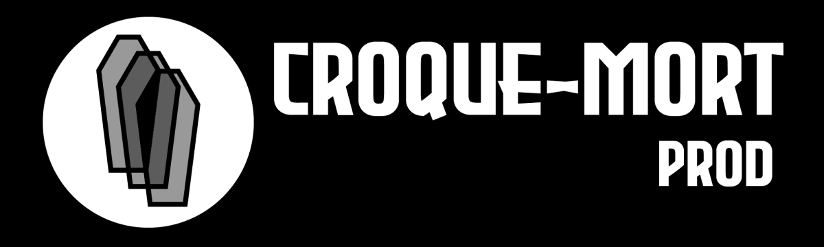 CROQUE-MORT PROD